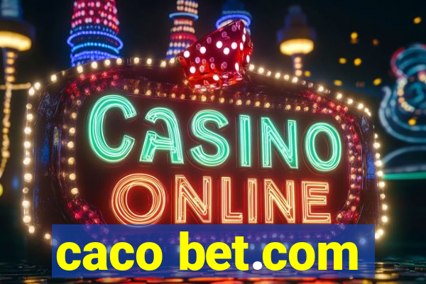 caco bet.com